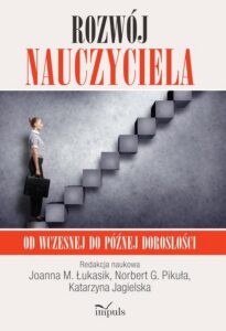 Okładka: Rozwój nauczyciela. Od wczesnej do późnej dorosłości