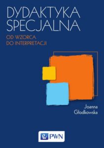 Okładka: Dydaktyka specjalna. Od wzorca do interpretacji