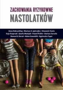 Okładka: Zachowania ryzykowne nastolatków