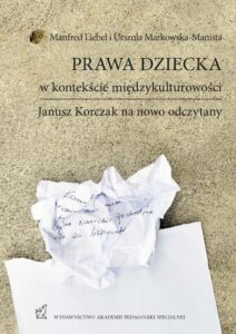 Okładka: Prawa dziecka w kontekście międzykulturowości. Janusz Korczak na nowo odczytany