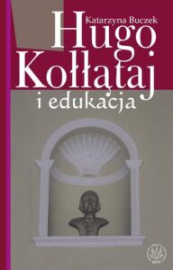 Okładka: Hugo Kołłątaj i edukacja