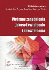Okładka: Wybrane zagadnienia jakości kształcenia i dokształcania