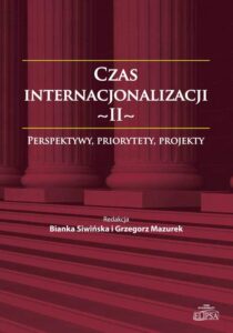 Okładka: Czas internacjonalizacji II. Perspektywy priorytety projekty