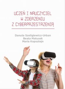 Okładka: Uczeń i nauczyciel w zderzeniu z cyberprzestrzenią