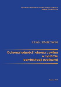 Okładka: Ochrona ludności i obrona cywilna w systemie administracji publicznej