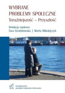 Okładka: WYBRANE PROBLEMY SPOŁECZNE Teraźniejszość – Przyszłość