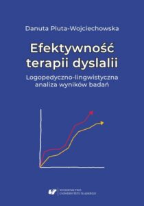 Okładka: Efektywność terapii dyslalii. Logopedyczno-lingwistyczna analiza wyników badań
