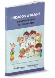 Okładka: Pedagog w klasie - scenariusze zajęć na różne okazje