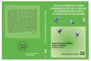 Okładka: EDUKACJA MIĘDZYKULTUROWA W WARUNKACH KULTURY GLOBALNEJ. OD ROZWAŻAŃ DEFINICYJNYCH DO PRAKTYCZNYCH ZASTOSOWAŃ t.3