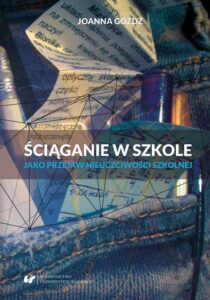 Okładka: Ściąganie w szkole jako przejaw nieuczciwości szkolnej