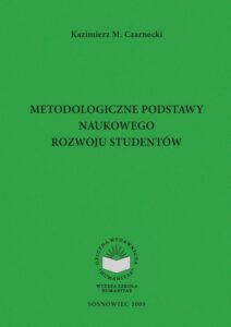 Okładka: Metodologiczne podstawy naukowego rozwoju studentów