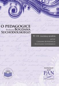 Okładka: O pedagogice prof. Bogdana Suchodolskiego