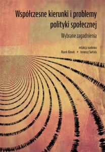 Okładka: Współczesne kierunki i problemy polityki społecznej. Wybrane zagadnienia