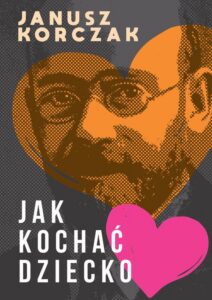 Okładka: Jak kochać dziecko