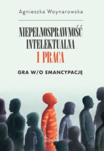 Okładka: Niepełnosprawność intelektualna i praca