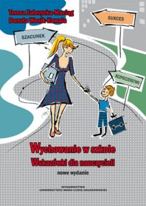 Okładka: Wychowanie w szkole. Wskazówki dla nauczycieli