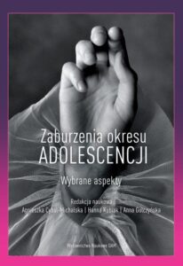 Okładka: Zaburzenia okresu adolescencji. Wybrane aspekty