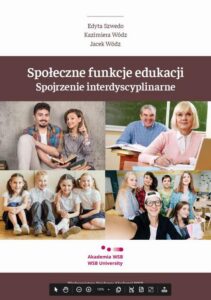 Okładka: Społeczne funkcje edukacji. Spojrzenie interdyscyplinarne