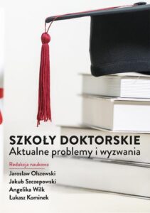Okładka: Szkoły doktorskie – aktualne problemy i wyzwania