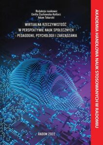 Okładka: Wirtualna rzeczywistość w perspektywie nauk społecznych - pedagogiki, psychologii i zarządzania.