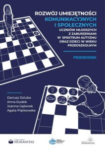 Okładka: Rozwój umiejętności komunikacyjnych i społecznych uczniów młodszych z zaburzeniami w spektrum autyzmu oraz dzieci w wieku przedszkolnym. Przewodnik