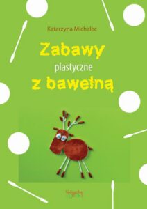 Okładka: Zabawy plastyczne z bawełną