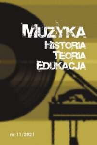 Okładka: Muzyka. Historia. Teoria. Edukacja, nr 11/2021