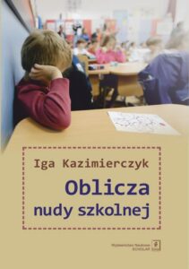 Okładka: Oblicza nudy szkolnej