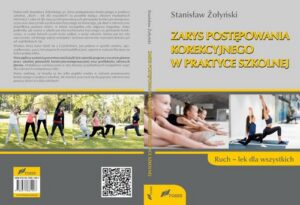 Okładka: Zarys postępowania korekcyjnego w praktyce szkolnej Ruch lek dla wszystkich
