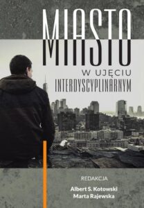 Okładka: Miasto w ujęciu interdyscyplinarnym