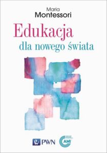 Okładka: Edukacja dla nowego świata