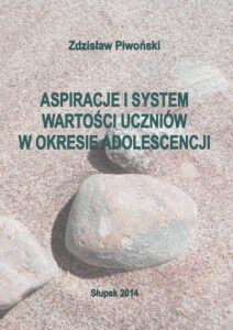 Okładka: Aspiracje i system wartości uczniów w okresie adolescencji