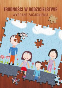 Okładka: Trudności w rodzicielstwie. Wybrane zagadnienia