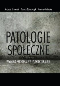 Okładka: Patologie społeczne. Wymiar personalny i strukturalny
