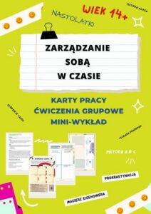 Okładka: ZARZĄDZANIE SOBĄ W CZASIE DLA NASTOLATKÓW. KARTY PRACY. GRUPOWE ĆWICZENIA. MINI WYKŁAD. E-BOOK