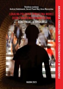 Okładka: Lokalna polityka społeczna wobec osób z niepełnosprawnościami - kontynuacja dyskursu.