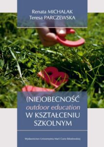 Okładka: (Nie)obecność outdoor education w kształceniu szkolnym