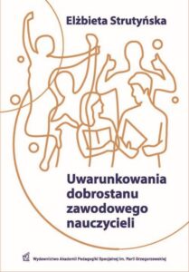 Okładka: Uwarunkowania dobrostanu zawodowego nauczycieli