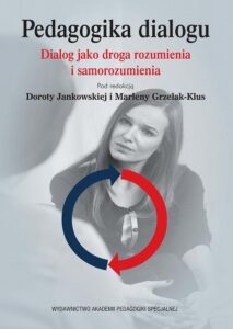 Okładka: Pedagogika dialogu. Dialog jako droga rozumienia i samorozumienia