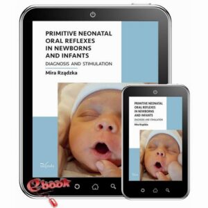Okładka: Primitive neonatal oral reflexes in newborns and infants