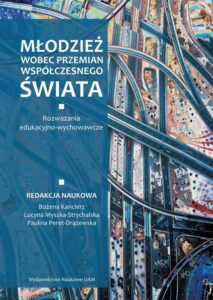 Okładka: Młodzież wobec przemian współczesnego świata. Rozważania edukacyjno-wychowawcze