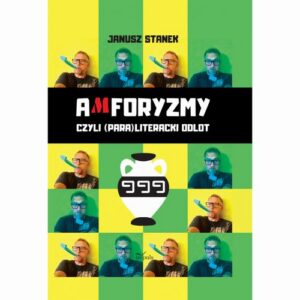 Okładka: Amforyzmy, czyli (para)literacki odlot