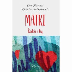 Okładka: Matki. Radość i łzy