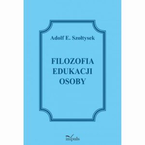 Okładka: Filozofia edukacji osoby