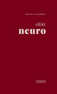 Okładka: Efekt neuro. Pedagogika i uwodzenie umysłów