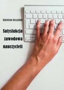 Okładka: Satysfakcja zawodowa nauczycieli