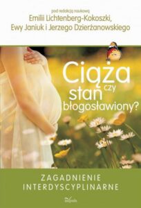 Okładka: Ciąża czy stan błogosławiony?. Zagadnienie interdyscyplinarne