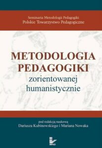 Okładka: Metodologia pedagogiki zorientowanej humanistycznie