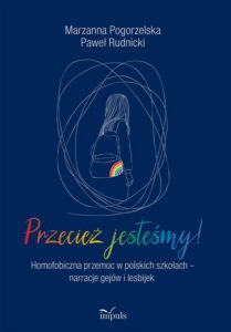 Okładka: Przecież jesteśmy!. Homofobiczna przemoc w polskich szkołach – narracje gejów i lesbijek