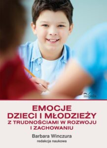 Okładka: Emocje dzieci i młodzieży z trudnościami w rozwoju i zachowaniu